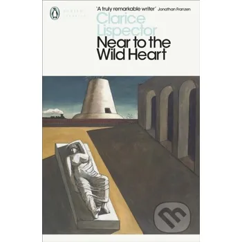 Near to the Wild Heart - Clarice Lispector Penguin Books