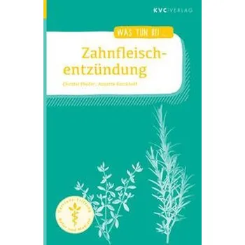 Zahnfleischentzündung - Pfeifer, Christel