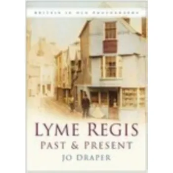 Cestování Lyme Regis Past and Present - Draper, Hal