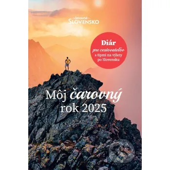 Záložka Môj čarovný rok 2025 - Čarovné Slovensko - Roberta Karpinská MAFRA Slovakia