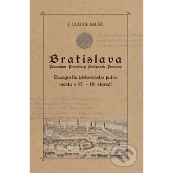 Bratislava - J. Claude Baláž OZ Priatelia Bratislavy