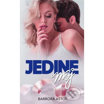 Kniha Jedine môj - Barbora Astor Venupress