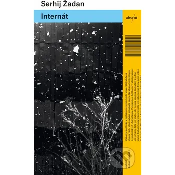 Internát - Serhij Žadan Absynt