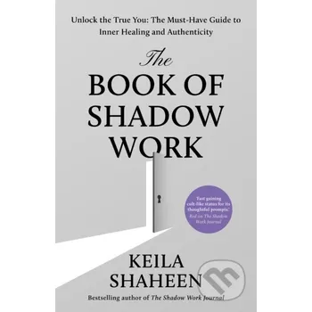 The Book of Shadow Work - Keila Shaheen HarperCollins Publishers