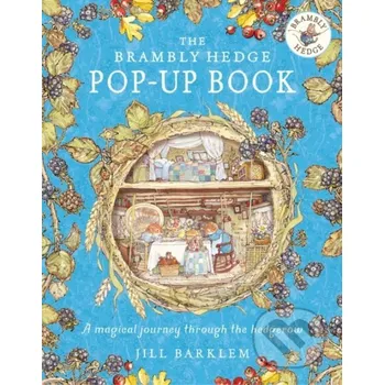 Umění The Brambly Hedge Pop-Up Book - Jill Barklem HarperCollins