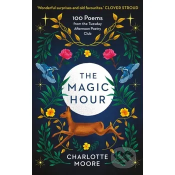 The Magic Hour - Charlotte Moore Short Books