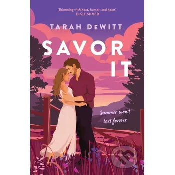 Savor It - Tarah DeWitt Piatkus