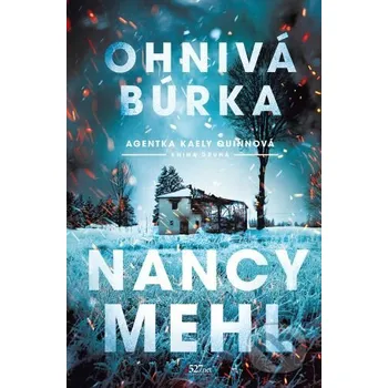 Ohnivá búrka - Nancy Mehl i527.net