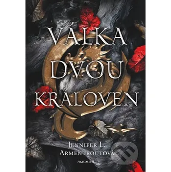 Kniha Válka dvou královen - Jennifer L. Armentrout Nakladatelství Fragment