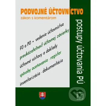 Kniha Podvojné účtovníctvo - zákony s komentárom a prípady z praxe - Poradca s.r.o. Poradca s.r.o.