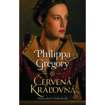 Kniha Červená kráľovná - Philippa Gregory Slovart