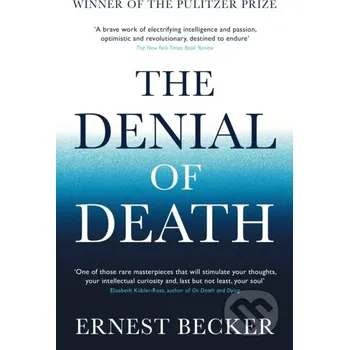 The Denial of Death - Ernest Becker Souvenir Press
