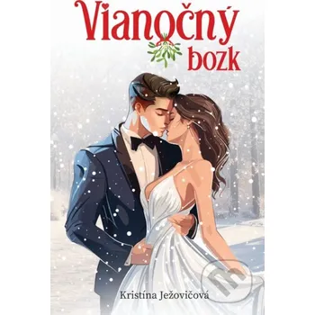 Kniha Vianočný bozk - Kristína Ježovičová Venupress