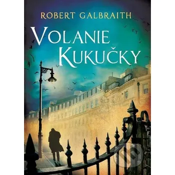 Kniha Volanie Kukučky - Robert Galbraith, J.K. Rowling Lindeni