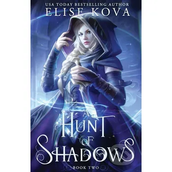 A Hunt of Shadows - Elise Kova Silver Wing