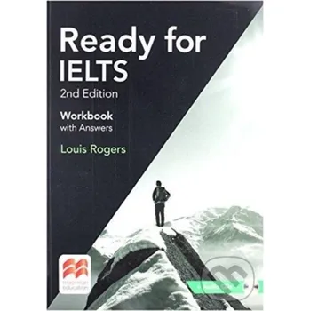 Anglický jazyk Ready for IELTS 2nd Edition Workbook with Answers Pack - Louis Rogers Pan Macmillan