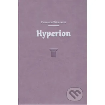 Hyperion - Friedrich Hölderlin Petrus