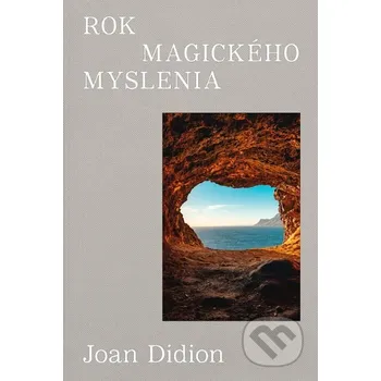 Rok magického myslenia - Joan Didion BRAK