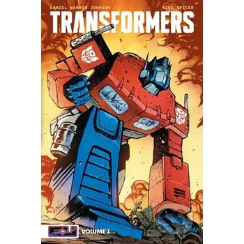 Komiks pro dospělé Transformers Vol. 1 - Daniel Warren Johnson Image Comics