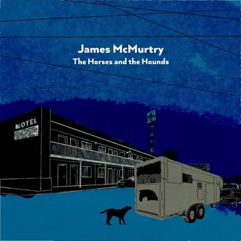 Zahraniční hudba McMurtry James: Horses And The Hounds - CD