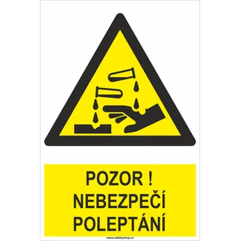 Značení POZOR ! Nebezpečí poleptání ISO 7010 samolepící vinylová fólie 200x150 mm