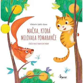 Pohádka Mačka, ktorá milovala pomaranče
