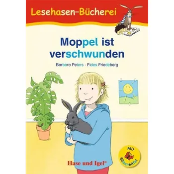 První čtění Moppel ist verschwunden / Silbenhilfe. Schulausgabe - Peters, Barbara