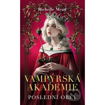 Kniha Vampýrská akademie 6 - Richelle Mead Slovart CZ