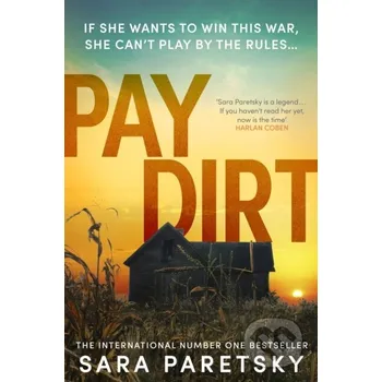 Beletrie pro dospělé Pay Dirt - Sara Paretsky Hodder and Stoughton