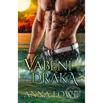 Kniha Vábení draka - Anna Lowe Mediaplex