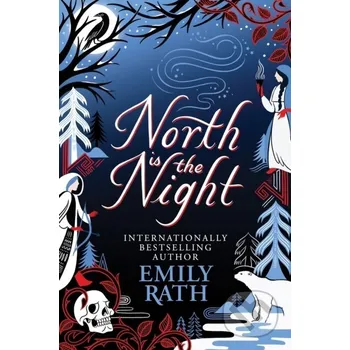 North Is The Night - Emily Rath Arcadia