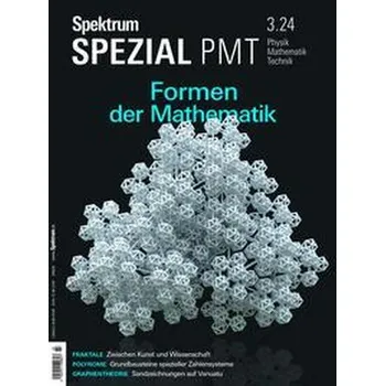 Příroda Spektrum Spezial PMT 3/2024 - Formen der Mathematik - Spektrum der Wissenschaft