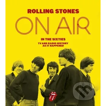 Populárně naučná literatura pro dospělé The Rolling Stones - Richard Havers Ebury