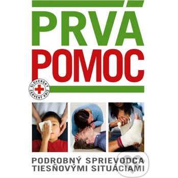 Prvá pomoc - Margaret Austin, Rudy Crawford, Barry Klaasen Slovart