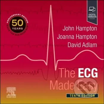 The ECG Made Easy - David Adlam, John Hampton, Joanna Hampton Elsevier Science