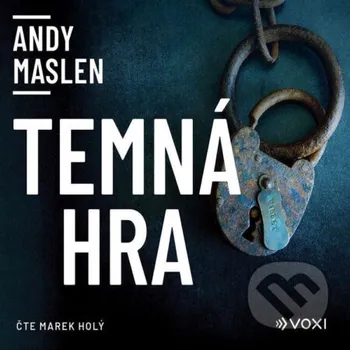 Temná hra - Andy Maslen Voxi