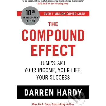 Beletrie pro dospělé The Compound Effect - Darren Hardy LLC John Murray