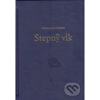 Stepný vlk - Hermann Hesse Petrus