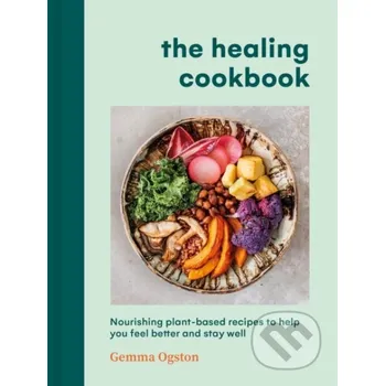 The Healing Cookbook - Gemma Ogston Vermilion