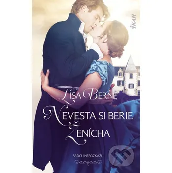 Nevesta si berie ženícha - Lisa Berne Ikar