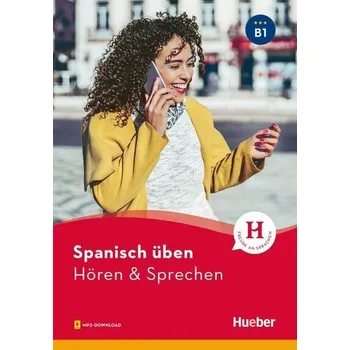 Německý jazyk Spanisch üben - Hören & Sprechen B1. Buch mit Audios online - Jiménez Pérez, Eva