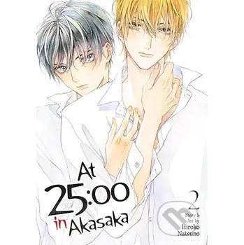 At 25:00 in Akasaka Vol. 2 - Hiroko Natsuno Seven Seas
