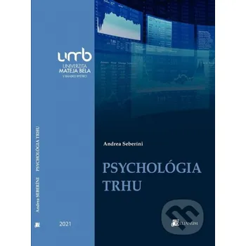Psychológia trhu - Andrea Seberíni Belianum