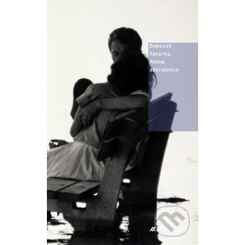 Panna zázračnica - Dominik Tatarka Artforum