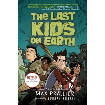 Umění Last Kids on Earth - Brallier, Max