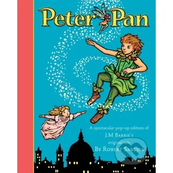 Cizojazyčná kniha Peter Pan - Robert Sabuda Simon & Schuster