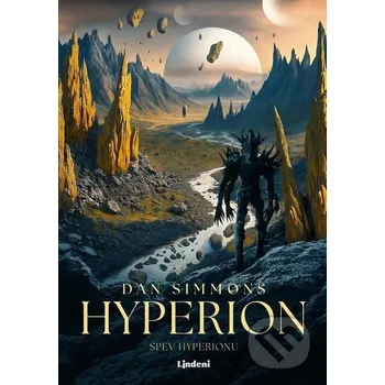 Kniha Hyperion - Dan Simmons Lindeni