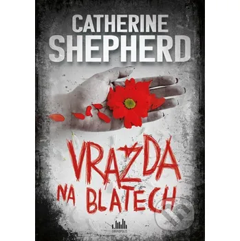 Kniha Vražda na blatech - Catherine Shepherd Grada