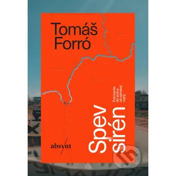 Kniha Spev sirén - Tomáš Forró Absynt