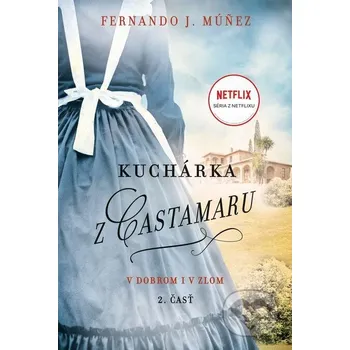 Kniha Kuchárka z Castamaru (2. časť) - Fernando J. Mú&#241;ez Fortuna Libri